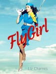 FlyGirl Alone 2